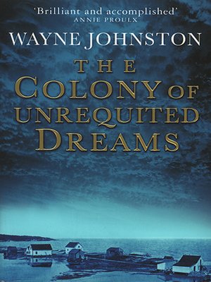 cover image of The Colony of Unrequited Dreams